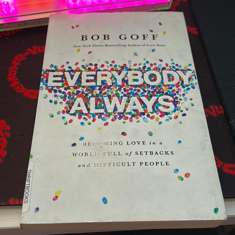 Everybody always